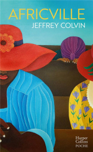 Africville - Colvin Jeffrey ; Chauvin Serge