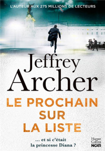 Le prochain sur la liste - Archer Jeffrey ; Artozqui Santiago