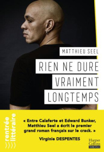 Rien ne dure vraiment longtemps - Seel Matthieu