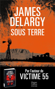 Sous terre - Delargy James ; Shelledy Maxime ; Degachi Souad