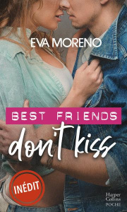 Best Friends Don't Kiss - Moreno Eva