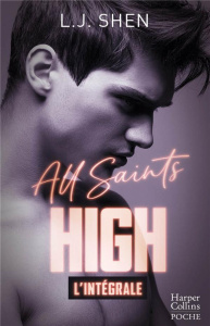 All Saints High. L'intégrale - Shen L. J. ; Joy Mathilde ; Crettenand Lauriane