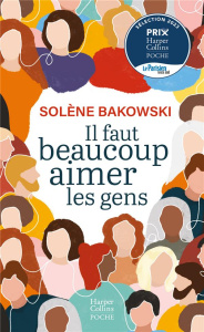Il faut beaucoup aimer les gens - Bakowski Solène