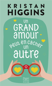 Un grand amour peut en cacher un autre - Higgins Kristan ; Xaragai Karine