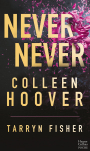 Never Never Intégrale - Hoover Colleen ; Fisher Tarryn ; Demoulin Axelle ;