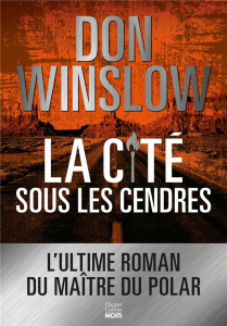 La cité sous les cendres - Winslow Don ; Esch Jean