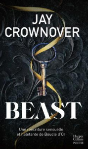 Beast - Crownover Jay ; Crettenand Lauriane