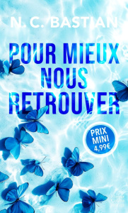 Pour mieux nous retrouver - Bastian N.C.