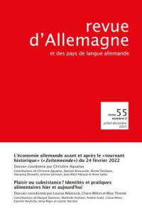 Revue d'Allemagne et des pays de langue allemande Tome 55 N°2, juillet-décembre 2023 : L'économie al - Aquatias Christine ; Atkinson Louise ; Milon Clair
