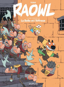 Raowl Tome 1 : La Belle et l'Affreux - TEBO