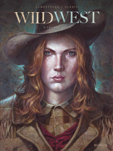 Wild West Tome 1 : Calamity Jane - Lamontagne Jacques ; Gloris Thierry