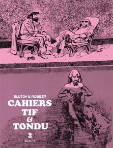 Cahiers Tif et Tondu Tome 2 - ROBBER/BLUTCH
