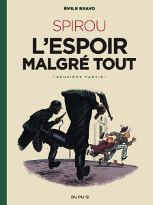 Spirou, l'espoir malgré tout Tome 2 - Bravo Emile