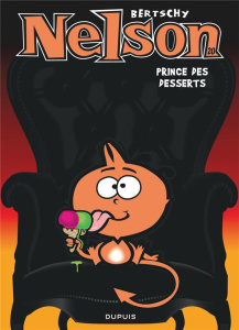 Nelson Tome 20 : Prince des desserts - Bertschy Christophe