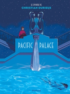 Le Spirou de Christian Durieux : Pacific Palace - Durieux Christian