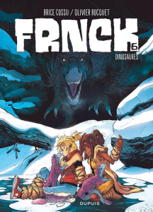 Frnck Tome 6 : Dinosaures - Cossu Brice ; Bocquet Olivier ; Guillo Yoann
