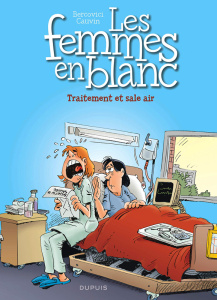 Les Femmes en blanc Tome 41 : Traitement et sale air - Cauvin Raoul ; Bercovici