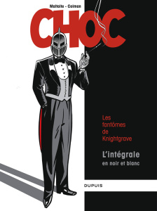 Choc : Les fantômes de Knightgrave. Intégrale - Colman Stéphan ; Maltaite Eric