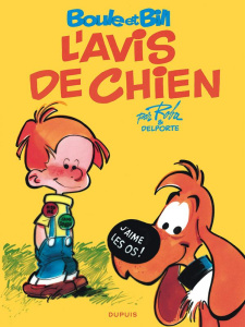 Boule & Bill : L'avis de chien - Roba Jean ; Verron Laurent ; Delporte Yvan ; Maury