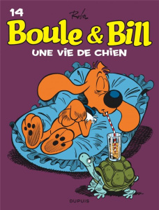 Boule & Bill Tome 14 : Une vie de chien ! - Roba Jean