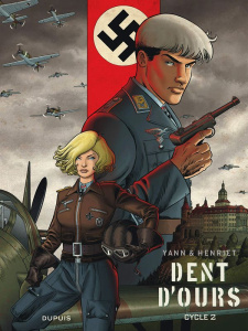 Dent d'ours Cycle 2 : Tomes 4 à 6 - Yann ; Henriet