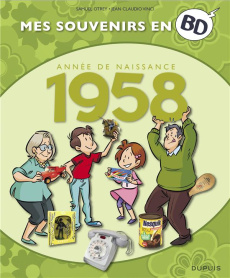 Mes souvenirs en BD : Année de naissance 1958 - Otrey Samuel ; Vinci Jean Claudio ; Puppo Manuel