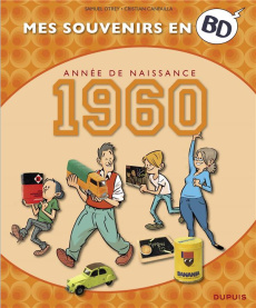 Mes souvenirs en BD : Année de naissance 1960 - Otrey Samuel ; Canfailla Cristian ; Di Francia Chi