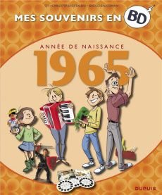 Mes souvenirs en BD : Année de naissance 1965 - STI/SACCOMAN ISACCO