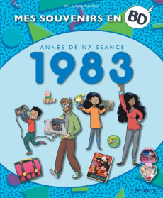 Mes souvenirs en BD : Année de naissance 1983 - Sti ; Karicola Chiara