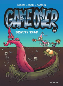 Game Over Tome 19 : Beauty Trap - Midam ; Adam ; Patelin
