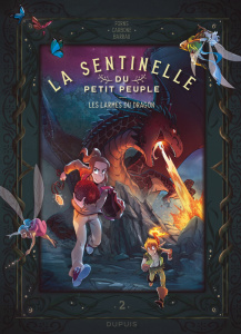 La sentinelle du Petit Peuple Tome 2 : Les larmes du dragon - CARBONE