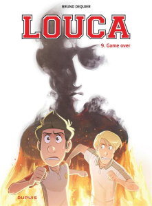 Louca Tome 9 : Game Over - Dequier Bruno ; Guillo Yoann