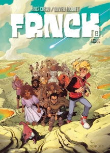 Frnck Tome 8 : Exode - Cossu Brice ; Bocquet Olivier ; Guillo Yoann