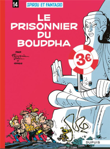 Spirou et Fantasio Tome 14 : Le prisonnier du bouddha - Franquin André