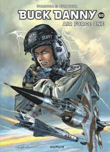 Buck Danny Tome 60 : Air Force One - Zumbiehl Frédéric ; Formosa Gil ; Capon Rémi