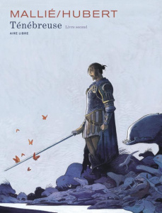 Ténébreuse Tome 2 - Mallié ; Hubert