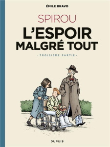 Le Spirou d'Emile Bravo - Tome 4 - SPIROU l'espoir malgré tout (Troisième partie) / Edition spécial