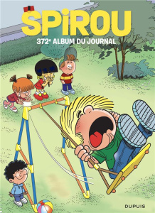 Recueil Spirou N° 372 : 14 avril - 16 juin 2021 - Collectif
