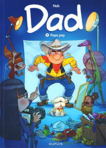 Dad Tome 9 : Papa pop (couvertures variables) - Nob