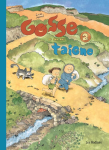 Gosse Tome 2 : Gosse et son ami Taigne - Méthé Lucas