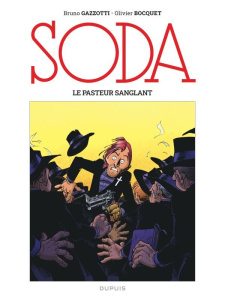 Soda Tome 13 : Le pasteur sanglant. Edition 2023 - Gazzotti Bruno ; Bocquet Olivier