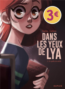 Dans les yeux de Lya Tome 1 : En quête de vérité. Opé l'été BD 2022 - CARBONE