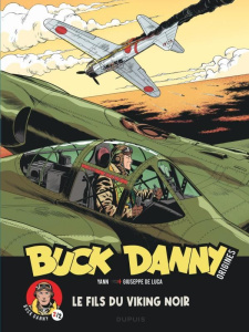 Buck Danny Origines Tome 2 : Le fils du Viking noir - Yann ; De Luca Giuseppe
