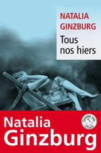 Tous nos hiers - Ginzburg Natalia ; Bauer Nathalie
