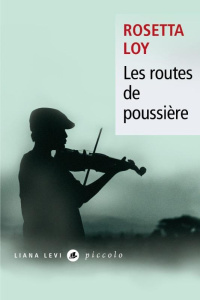 Les routes de poussière - Loy Rosetta ; Brun Françoise