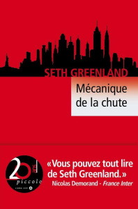 Mécanique de la chute - Greenland Seth