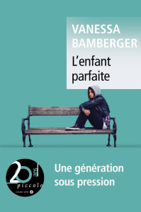 L ENFANT PARFAITE - BAMBERGER VANESSA
