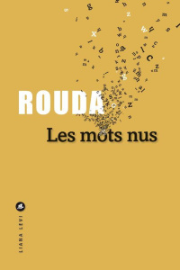 LES MOTS NUS - ROUDA