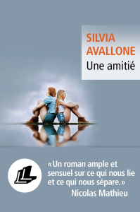 Une amitié - Avallone Silvia