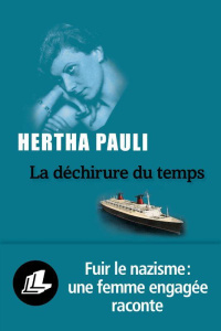La déchirure du temps - Pauli Hertha ; Landes Elisabeth